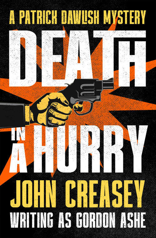 Book cover of Death in a Hurry (The Patrick Dawlish Mysteries)