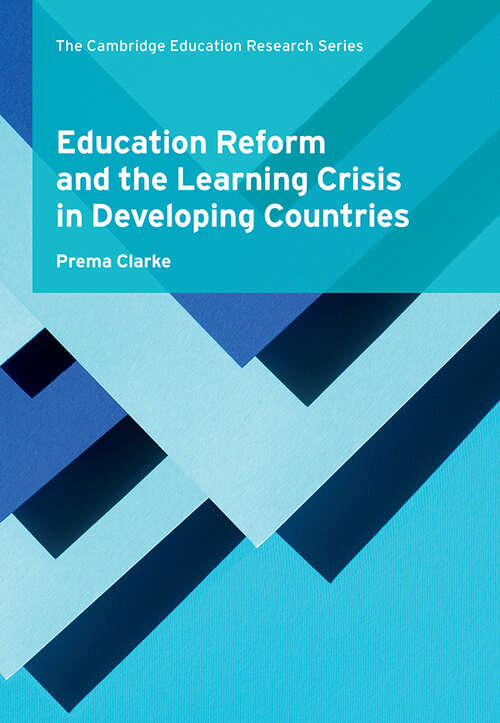 Book cover of Education Reform and the Learning Crisis in Developing Countries (Cambridge Education Research)