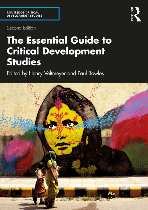 Book cover of The Essential Guide to Critical Development Studies (2) (Routledge Critical Development Studies)