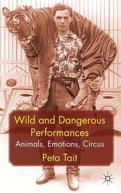 Book cover of Wild and Dangerous Performances