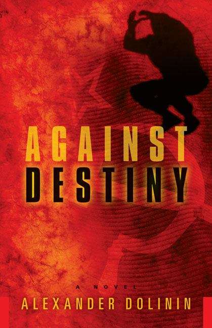 Book cover of Against Destiny