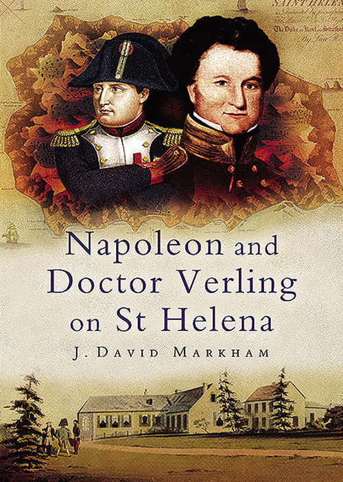 Book cover of Napoleon and Doctor Verling on St Helena