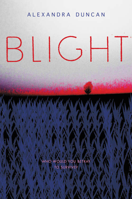 Book cover of Blight