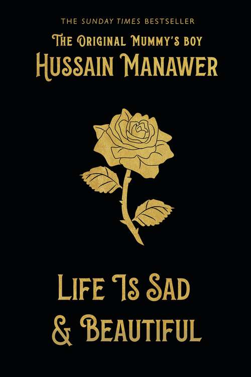 Book cover of Life is Sad and Beautiful: The Debut Poetry Collection from The Original Mummy's Boy