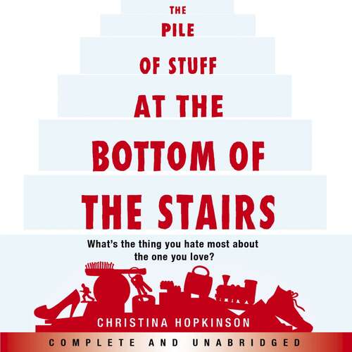 Book cover of The Pile of Stuff at the Bottom of the Stairs
