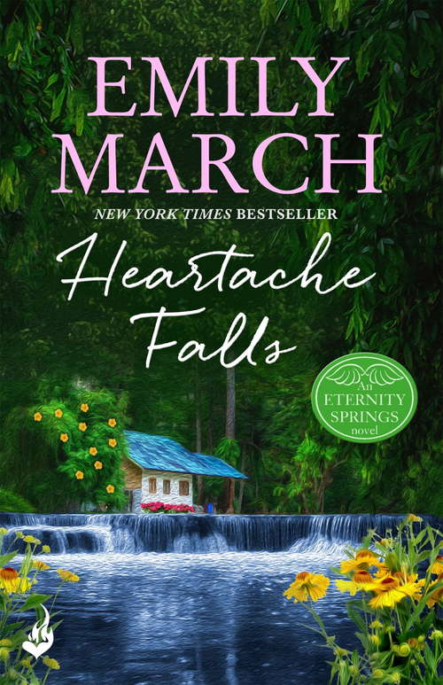 Book cover of Heartache Falls: A heartwarming, uplifting, feel-good romance series (Eternity Springs)