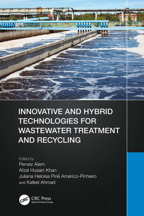 Book cover of Innovative and Hybrid Technologies for Wastewater Treatment and Recycling