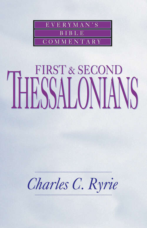 Book cover of First & Second Thessalonians- Everyman's Bible Commentary (New Edition) (Everyman's Bible Commentaries)