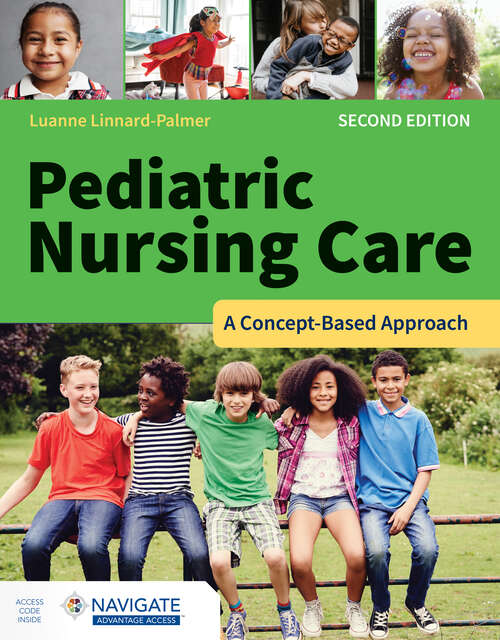 Book cover of Pediatric Nursing Care: A Concept-Based Approach