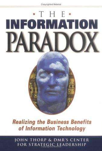Book cover of The Information Paradox: Realizing the Business Benefits of Information Technology