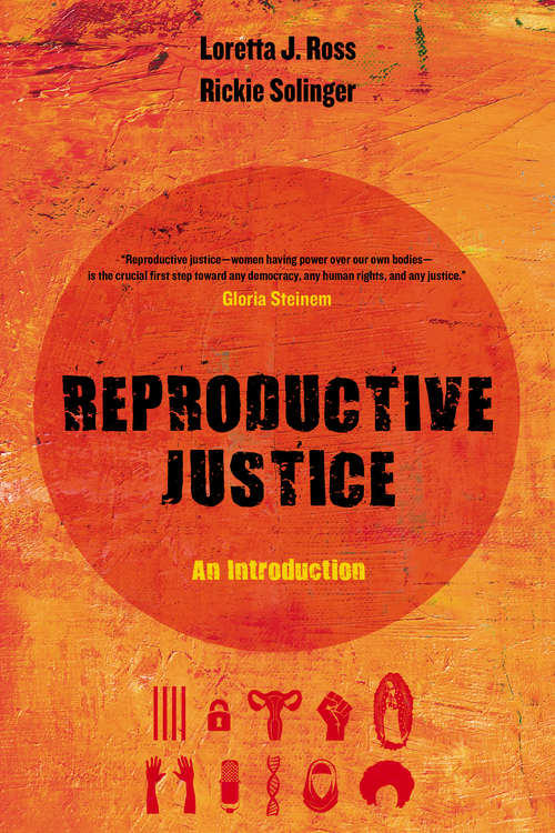 Book cover of Reproductive Justice: An Introduction (Reproductive Justice: A New Vision for the 21st Century #1)