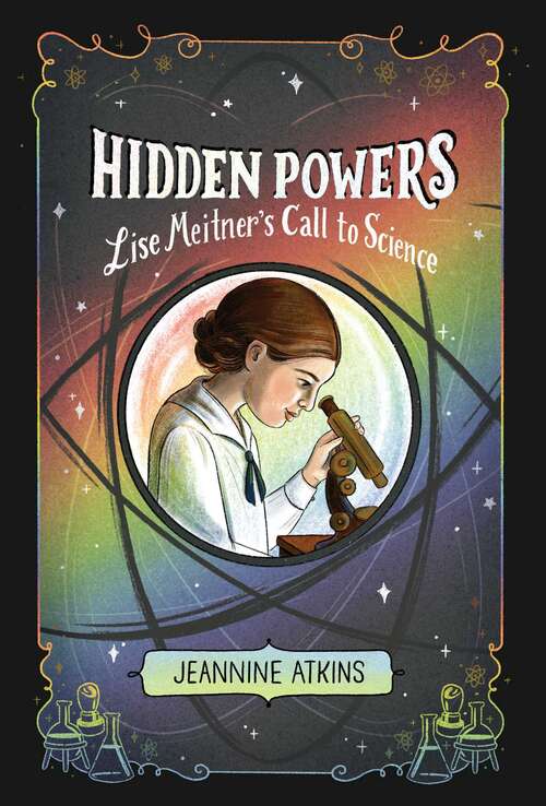 Book cover of Hidden Powers: Lise Meitner's Call to Science