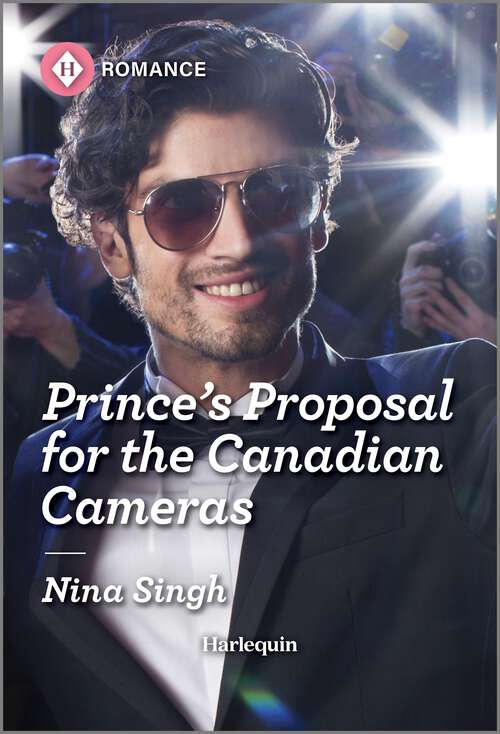 Book cover of Prince's Proposal for the Canadian Cameras (Original) (Winter Escapes)