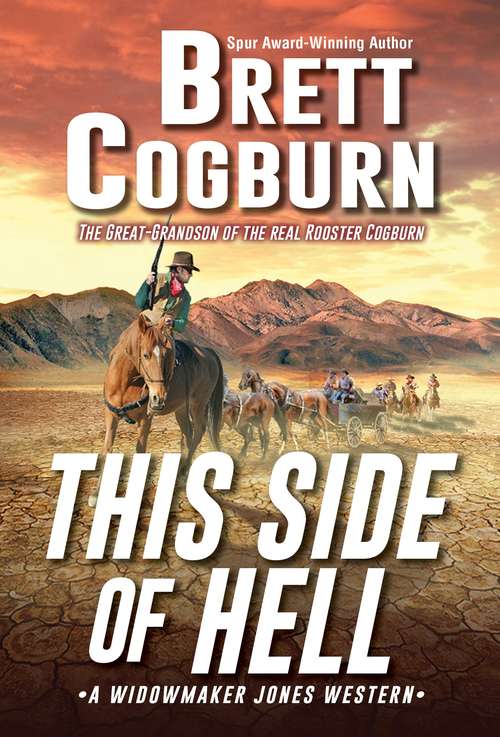 Book cover of This Side of Hell (A Widowmaker Jones Western #4)