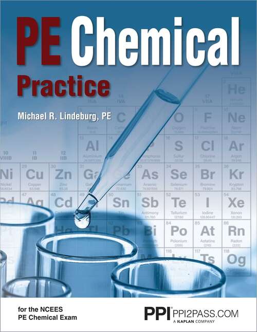 Book cover of PPI PE Chemical Practice eText - 1 Year: A Companion To The Chemical Engineering Reference Manual (First Edition,Original)