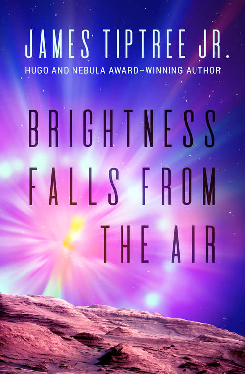 Book cover of Brightness Falls from the Air: Up The Walls Of The World And Brightness Falls From The Air