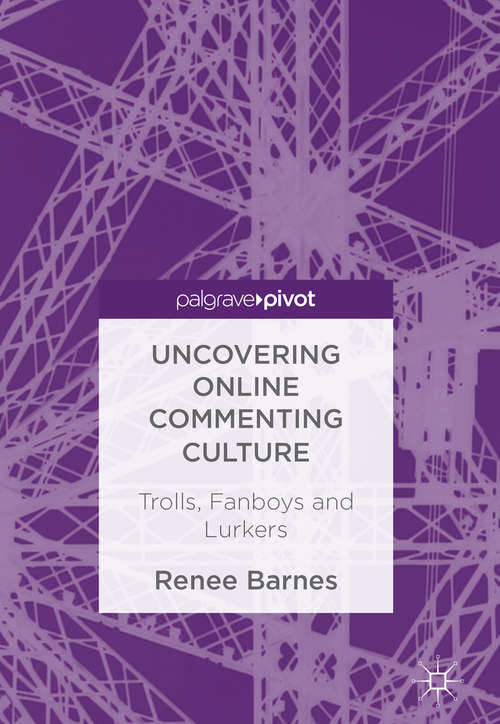 Book cover of Uncovering Online Commenting Culture