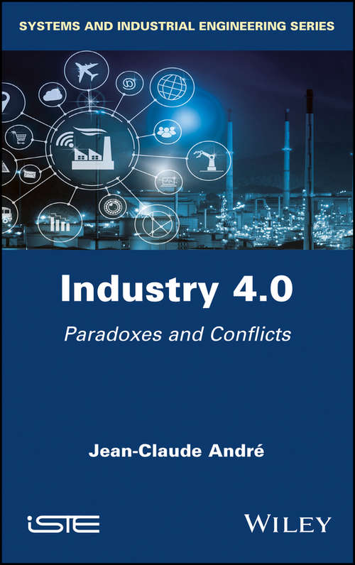 Book cover of Industry 4.0: Paradoxes and Conflicts
