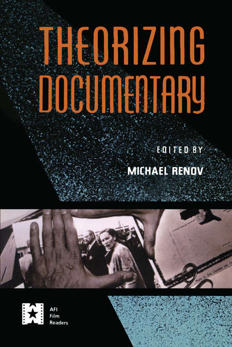 Book cover of Theorizing Documentary (AFI Film Readers)