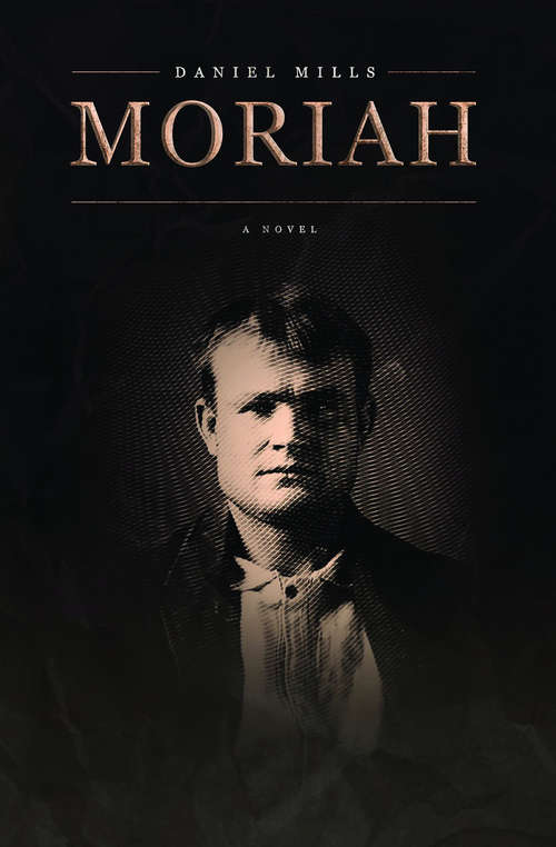 Book cover of Moriah: A Novel