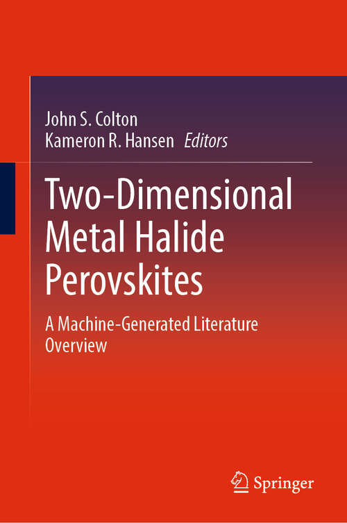 Book cover of Two-Dimensional Metal Halide Perovskites: A Machine-Generated Literature Overview