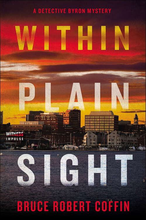 Book cover of Within Plain Sight: A Detective Byron Mystery (The John Byron Novels #4)