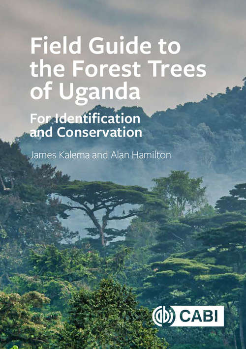 Book cover of Field Guide to the Forest Trees of Uganda: For Identification and Conservation (2)