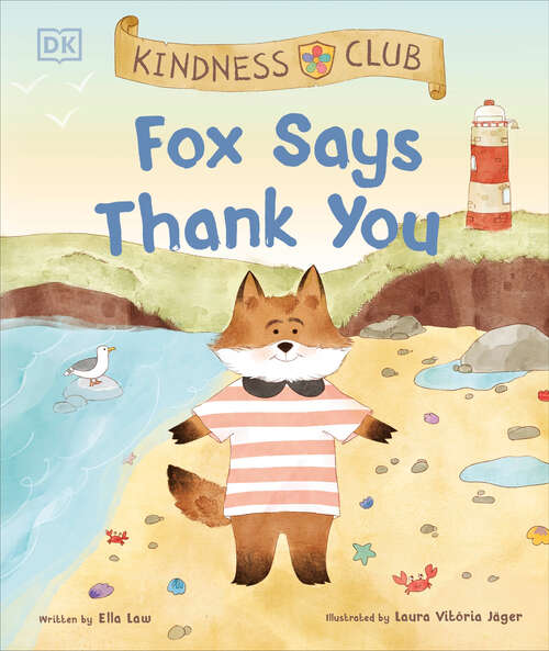 Book cover of Kindness Club Fox Says Thank You (Kindness Club)