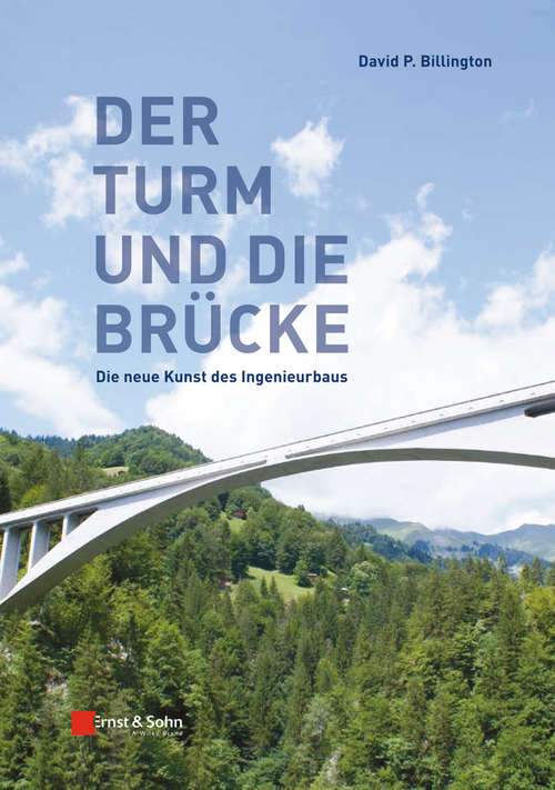 Book cover of Der Turm und Brücke: Die neue Kunst des Ingenieurbaus