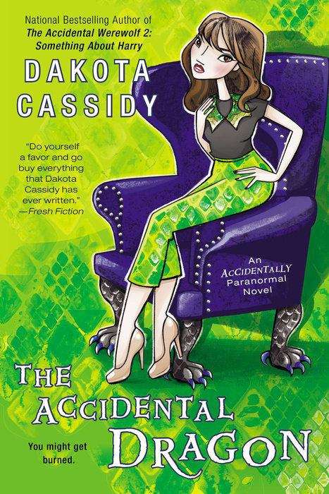 Book cover of The Accidental Dragon (Accidentally Paranormal #9)