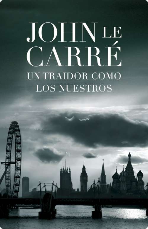 Book cover of Un traidor como los nuestros