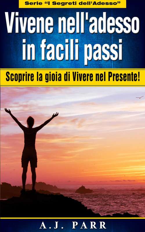 Book cover of Vivene nell'adesso in facili passi