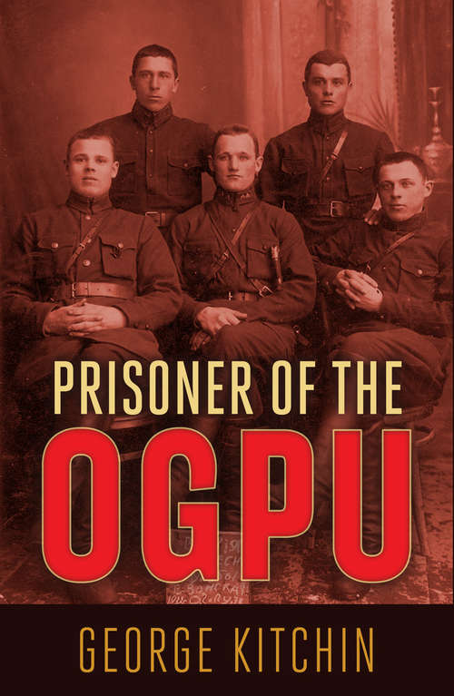 Book cover of Prisoner of the OGPU (Russia Observed Ser.)