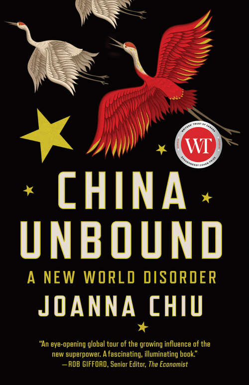 Book cover of China Unbound: A New World Disorder