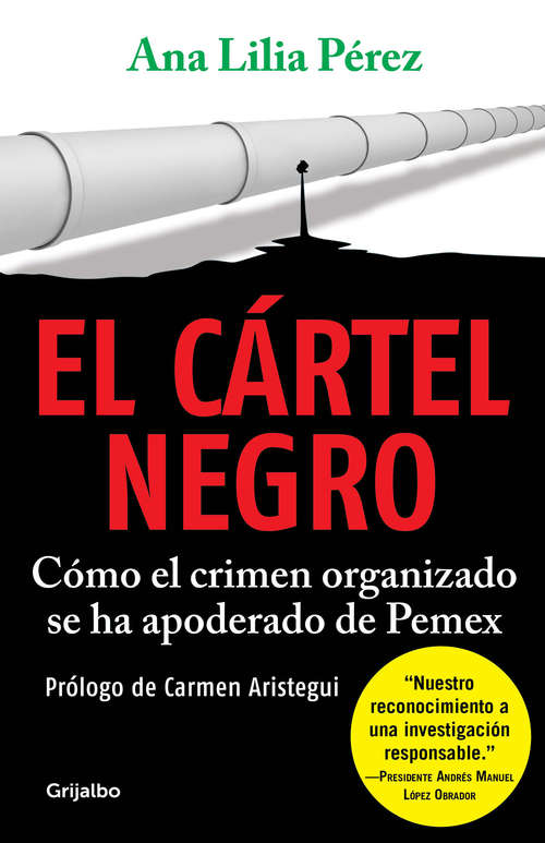 Book cover of El cártel negro: Cómo el crimen organizado se ha apoderado de Pemex