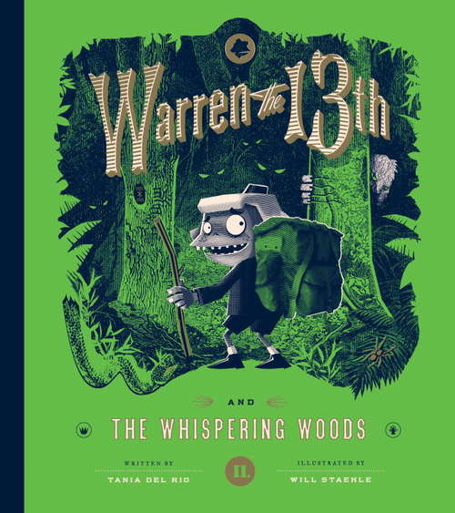 Book cover of Warren the 13th and the Whispering Woods: A Novel