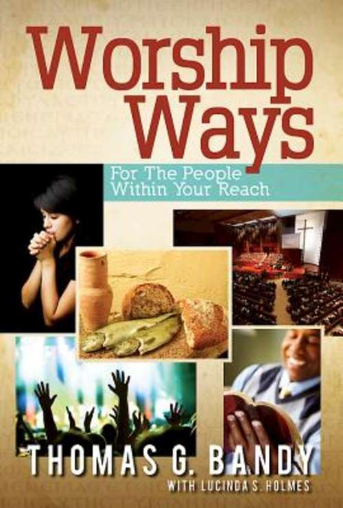 Book cover of Worship Ways For the People Within Your Reach: For the People Within Your Reach