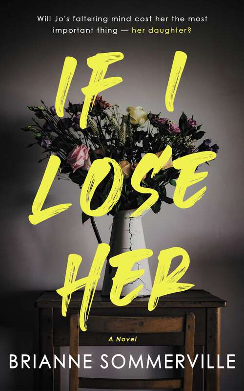 Book cover of If I Lose Her