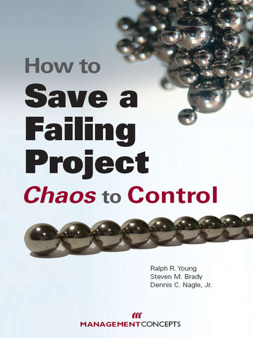 Book cover of How to Save a Failing Project: Chaos to Control