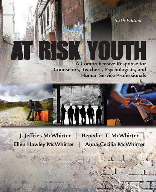 Book cover of At-Risk Youth: A Comprehensive Response (Sixth Edition)