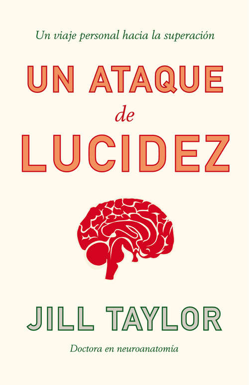 Book cover of Un ataque de lucidez: Un viaje personal hacia la superación