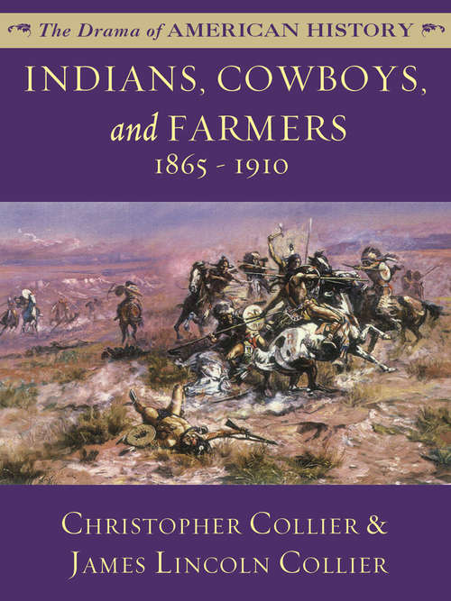 Book cover of Indians, Cowboys, and Farmers: 1865 - 1910