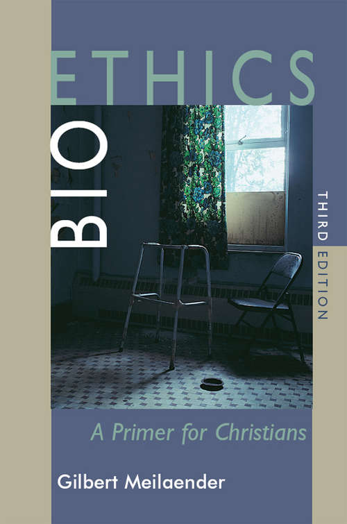 Book cover of Bioethics: A Primer for Christians, Third Edition