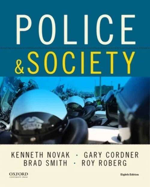 Book cover of Police and Society (Eighth Edition)
