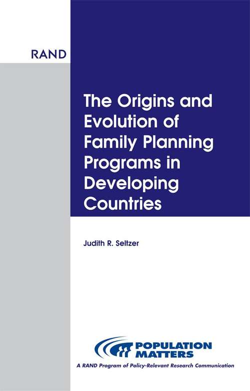 Book cover of The Origins and Evolution of Family Planning Programs in Developing Countries