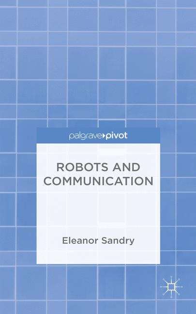 Book cover of Robots and Communication