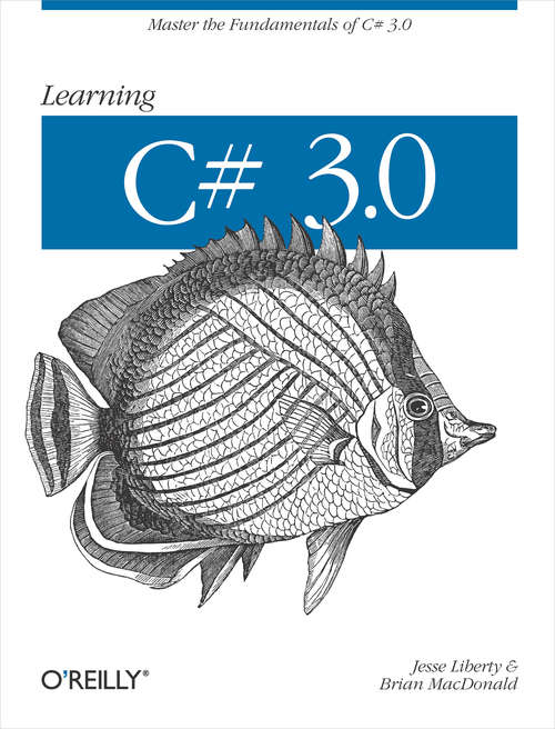 Book cover of Learning C# 3.0: Master the fundamentals of C# 3.0