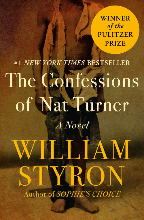 Book cover of The Confessions of Nat Turner: A Novel (Digital Original) (Vintage International Ser.)