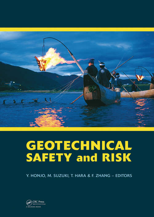 Book cover of Geotechnical Risk and Safety: Proceedings of the 2nd International Symposium on Geotechnical Safety and Risk (IS-Gifu 2009) 11-12 June, 2009, Gifu, Japan - IS-Gifu2009