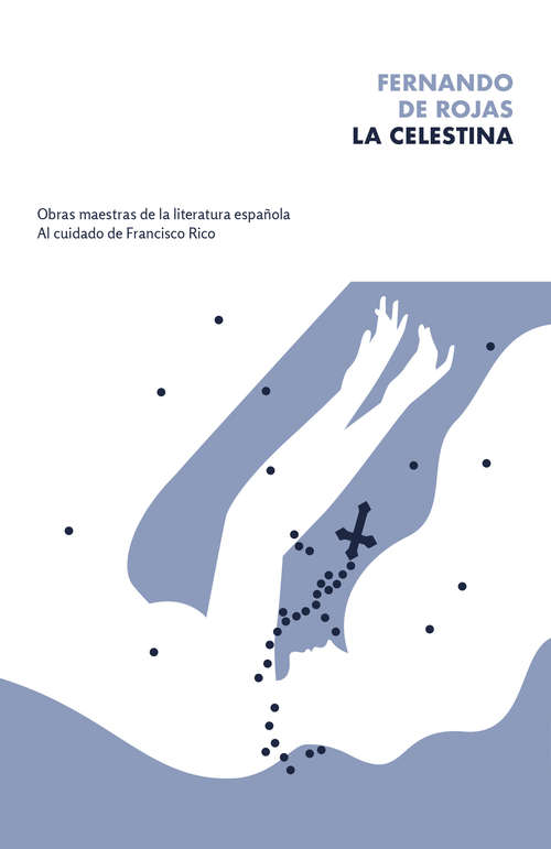 Book cover of La celestina: Tragicomedia De Calisto Y Melibea (31) (Castalia Didáctica Ser.: Vol. 55)
